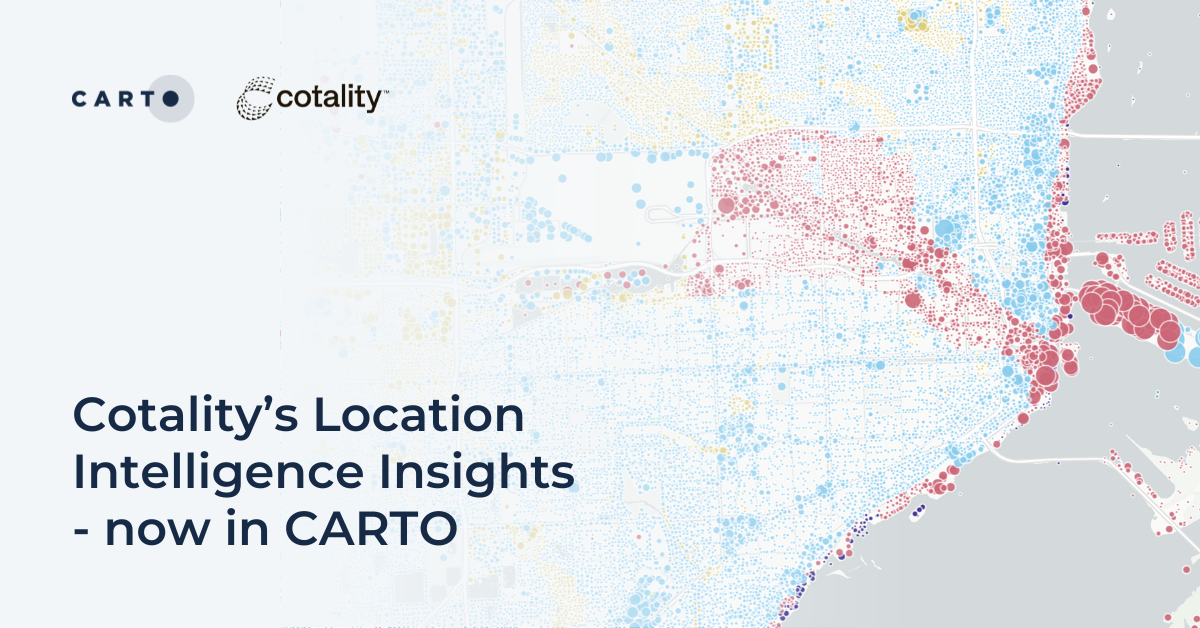 Cotality’s Location Intelligence Insights - now in CARTO